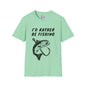 I'd Rather Be Fishing T-shirt