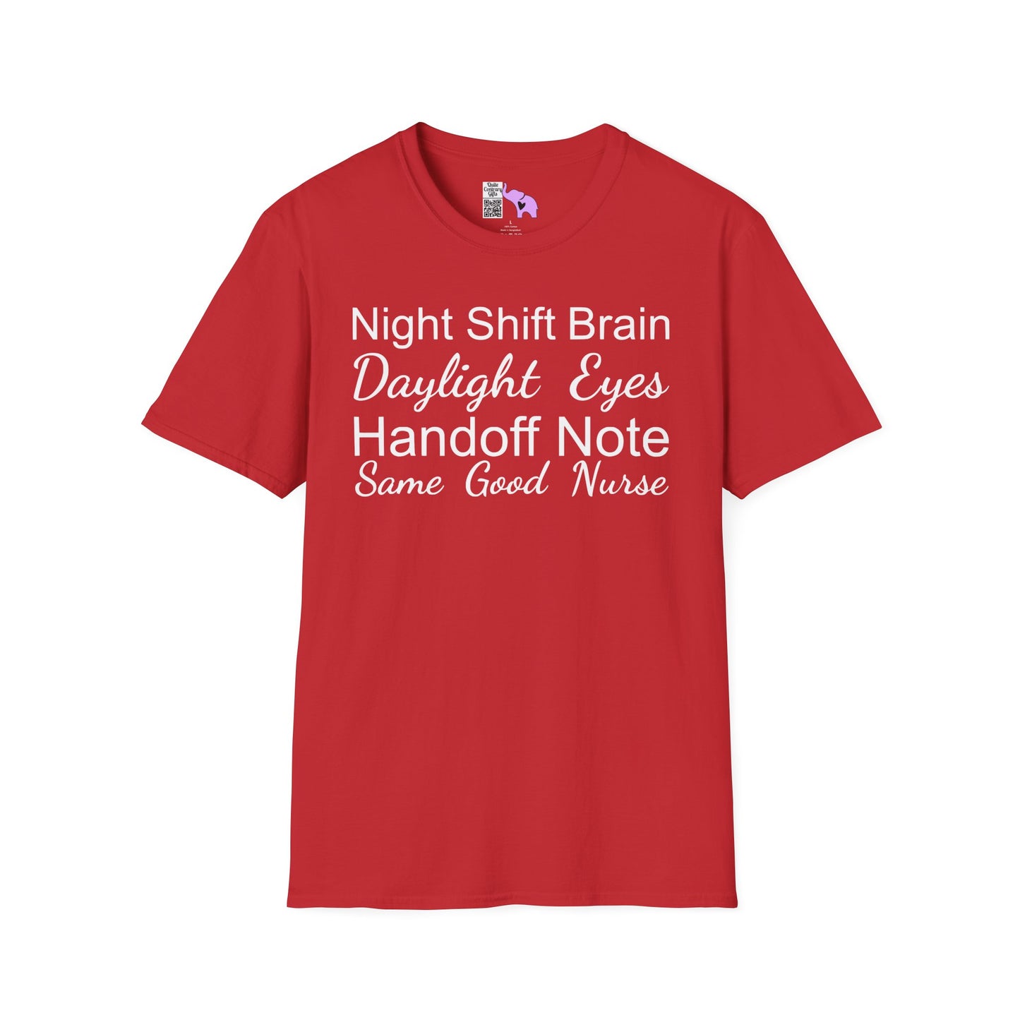 Night Shift Brain Daylight Eyes Handoff Note Same Good Nurse Adult T-shirt