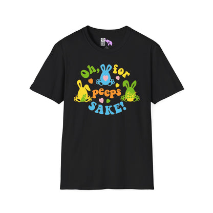 Oh For Peeps Sake (Easter) Adult T-shirt