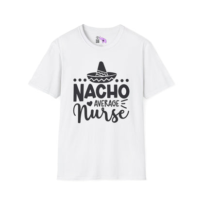 Nacho Average Nurse Adult T-shirt