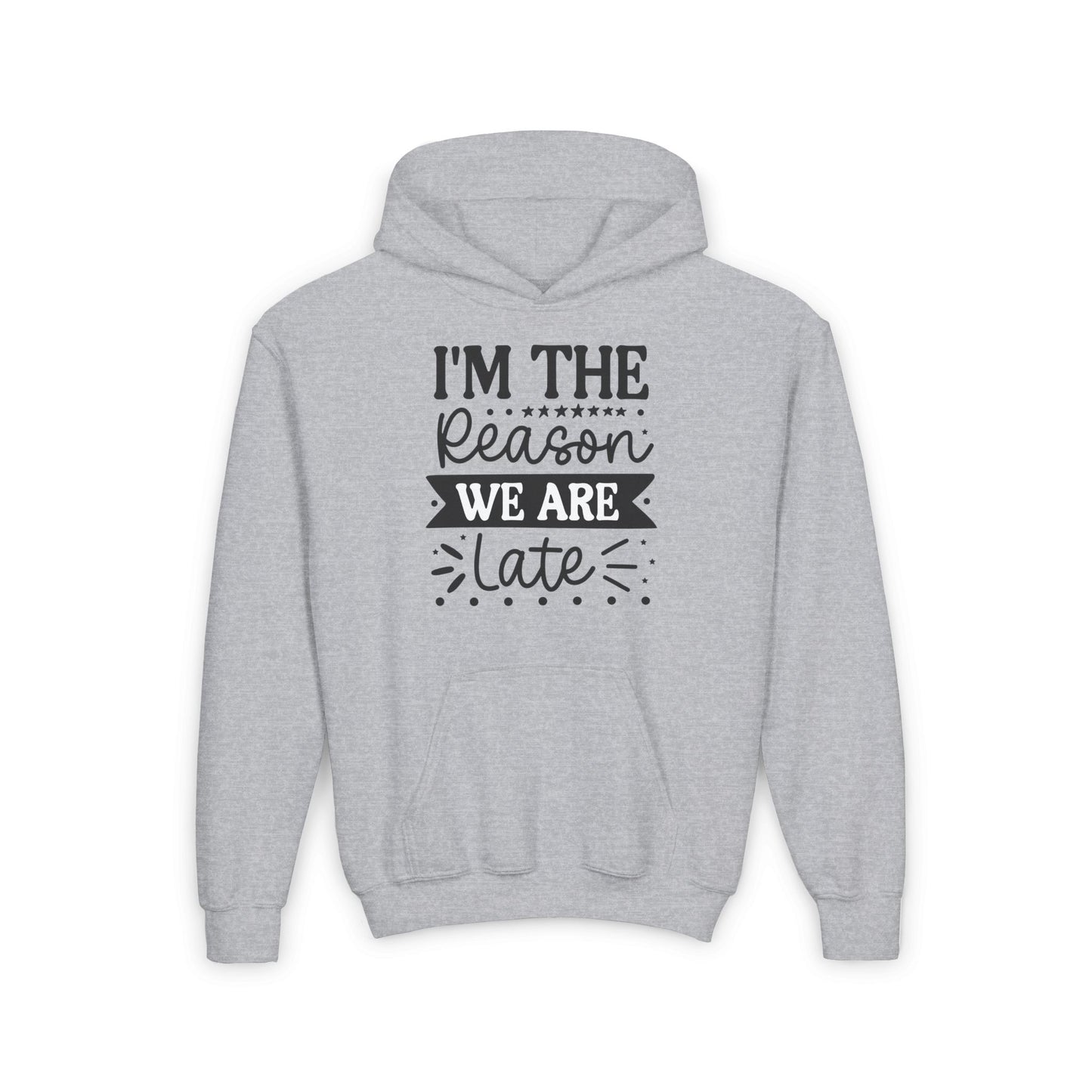 I'm The Reason We Are Late Youth Heavy Blend Hoodie