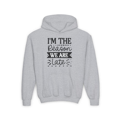 I'm The Reason We Are Late Youth Heavy Blend Hoodie