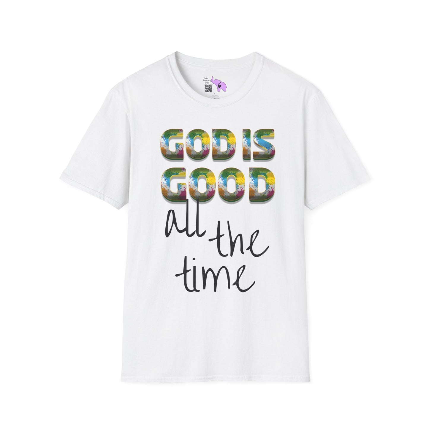 God Is Good All The Time (2) Adult T-shirt