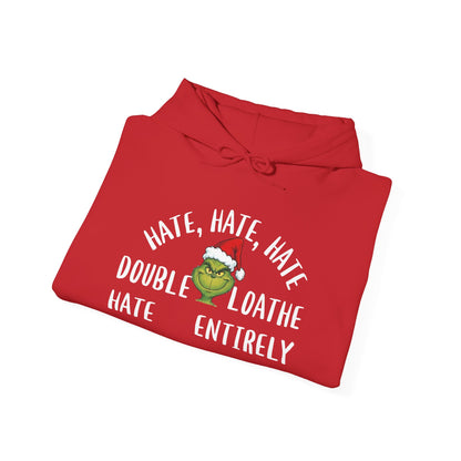 Hate, Hate, Hate, Double Hate, Loathe Entirely Adult Heavy Blend™ Hooded Sweatshirt