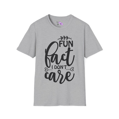Fun Fact I Don't Care T-shirt
