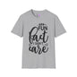 Fun Fact I Don't Care T-shirt