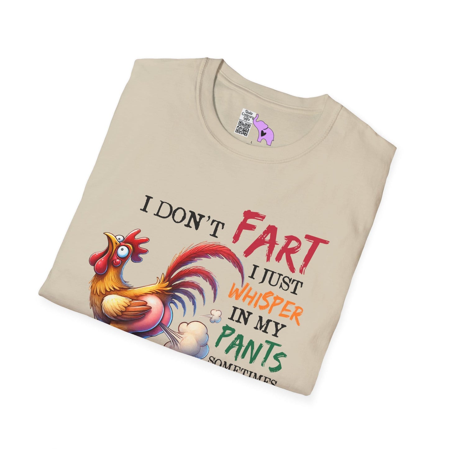 I Don't Fart I Just Whisper in my Pants... Adult T-shirt