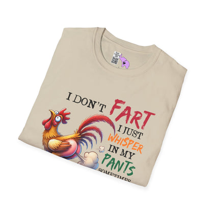 I Don't Fart I Just Whisper in my Pants... Adult T-shirt