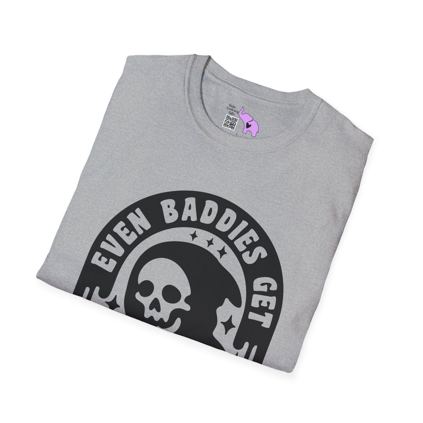Even Baddies Get Saddies Adult T-shirt