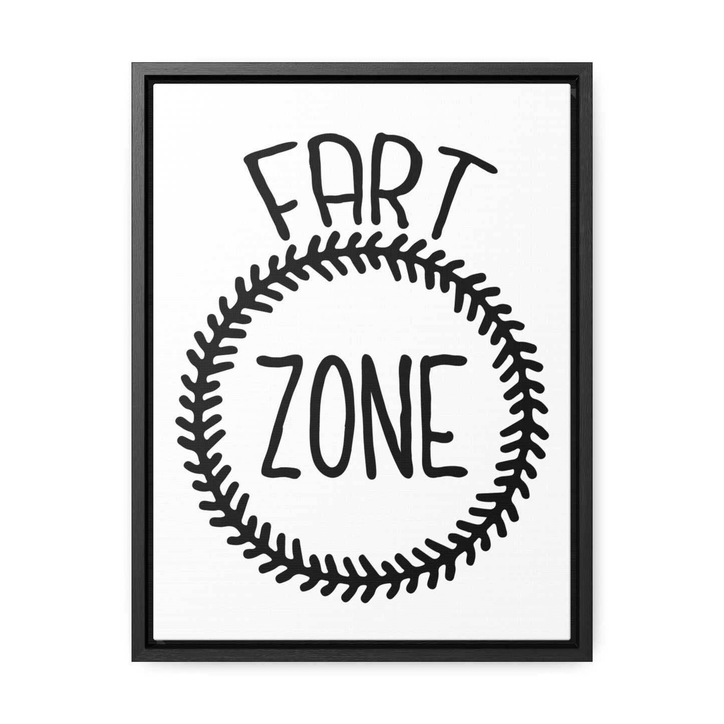 Fart Zone  2 Canvas Wraps, Vertical Frame