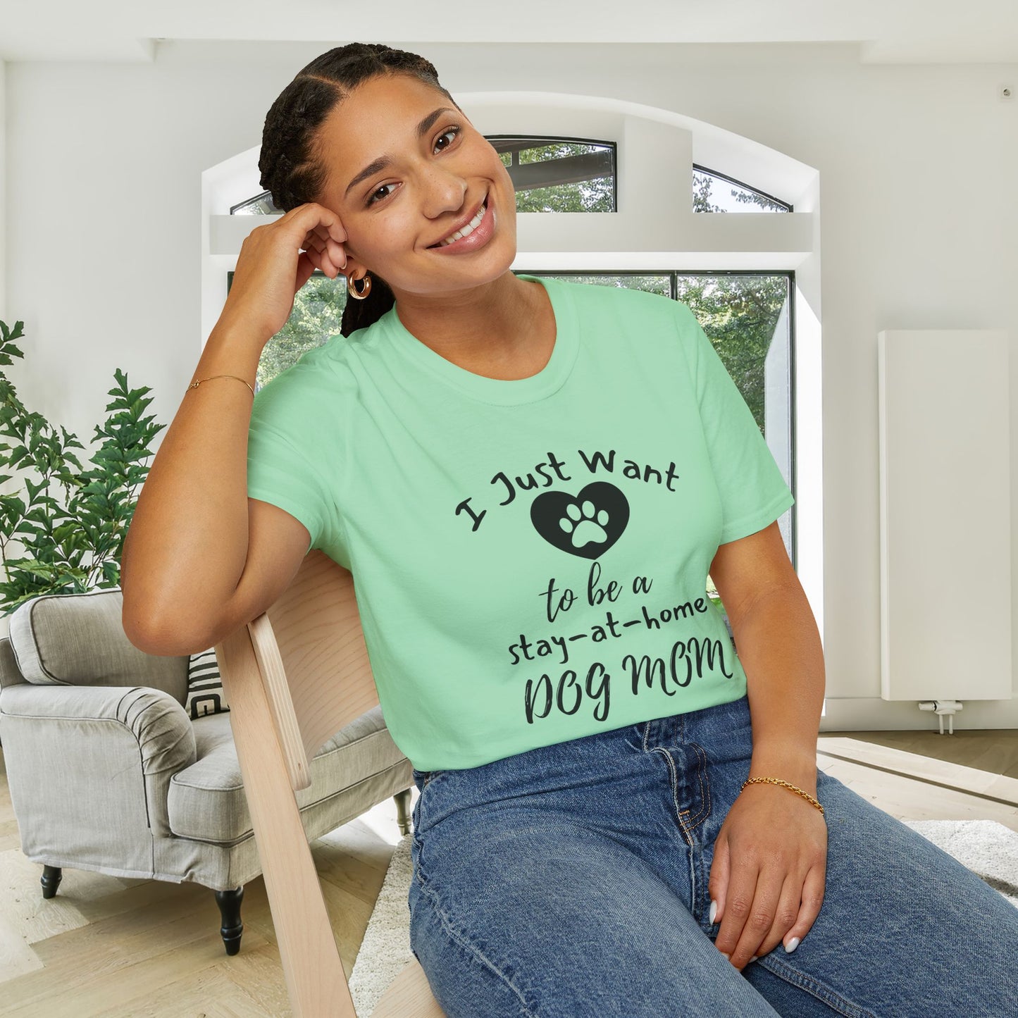 I Just Want To Be A Stay-At-Home Dog Mom Adult T-shirt