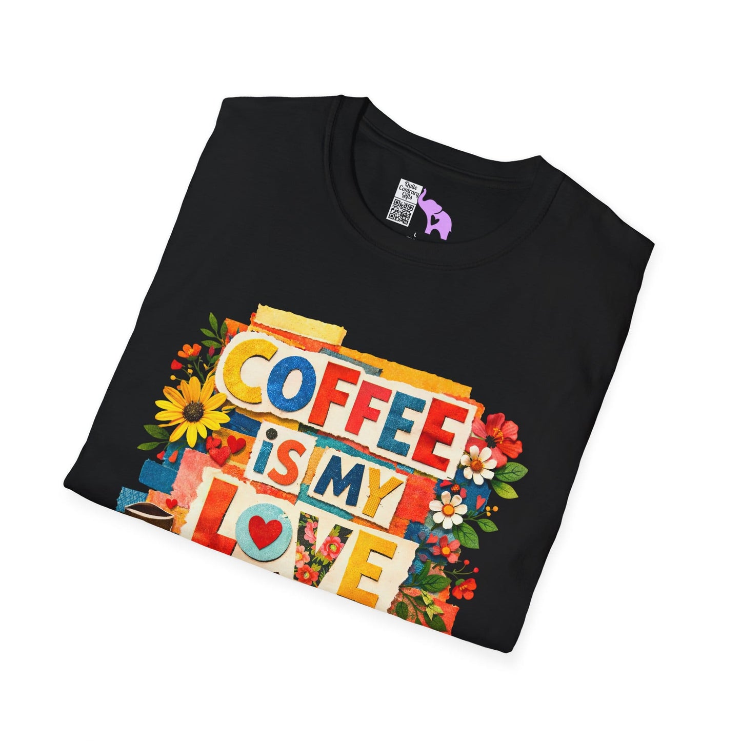 Coffee Is My Love Language Adult T-shirt