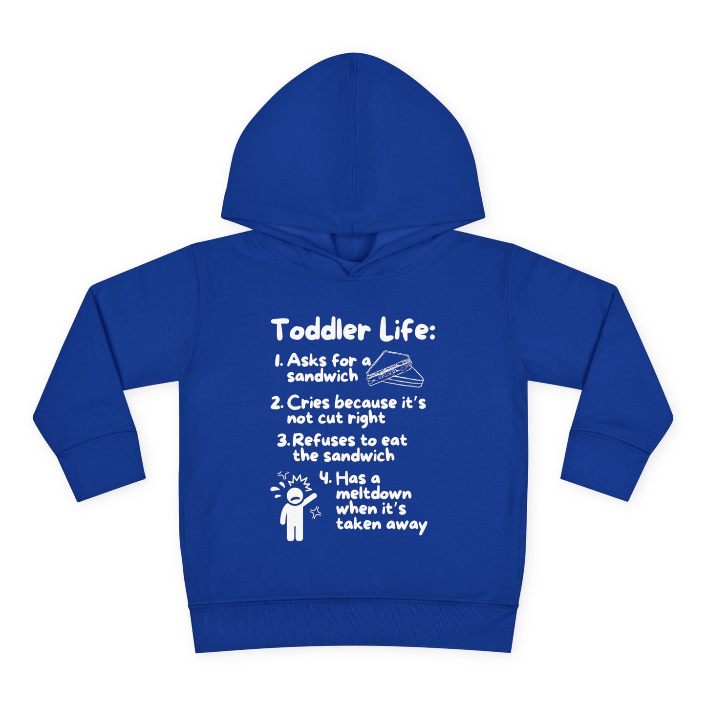 Toddler Life Toddler Hoodie