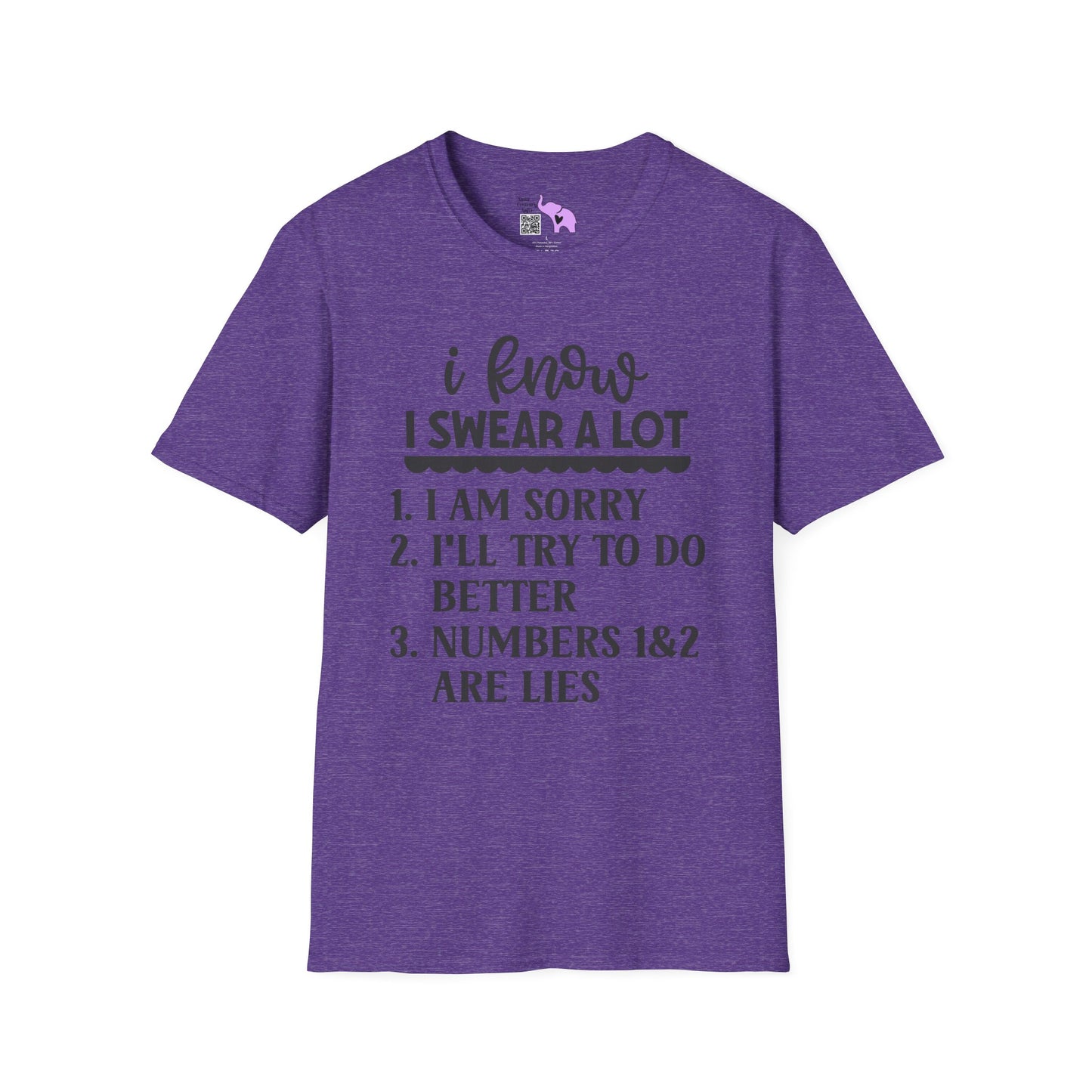 I Know I Swear Alot... Adult T-shirt