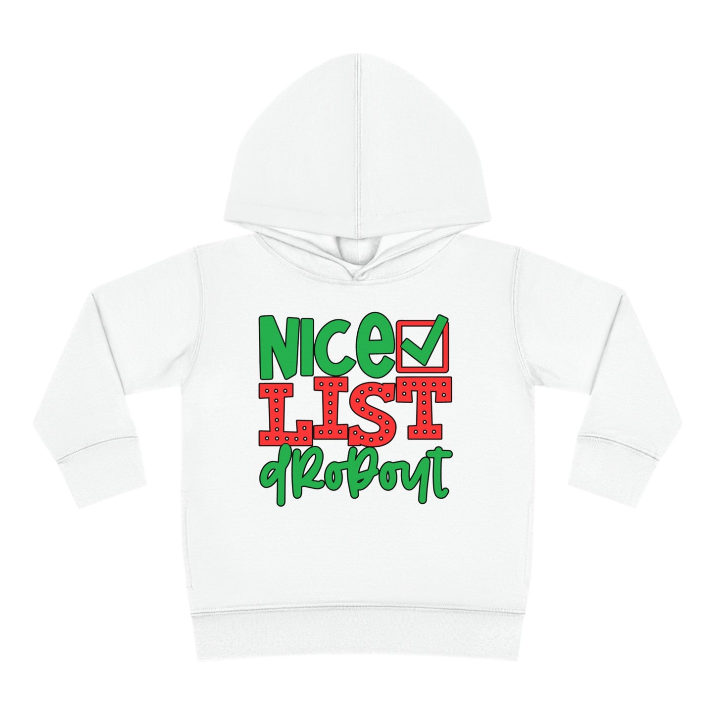 Nice List Dropout Toddler Pullover Fleece Hoodie