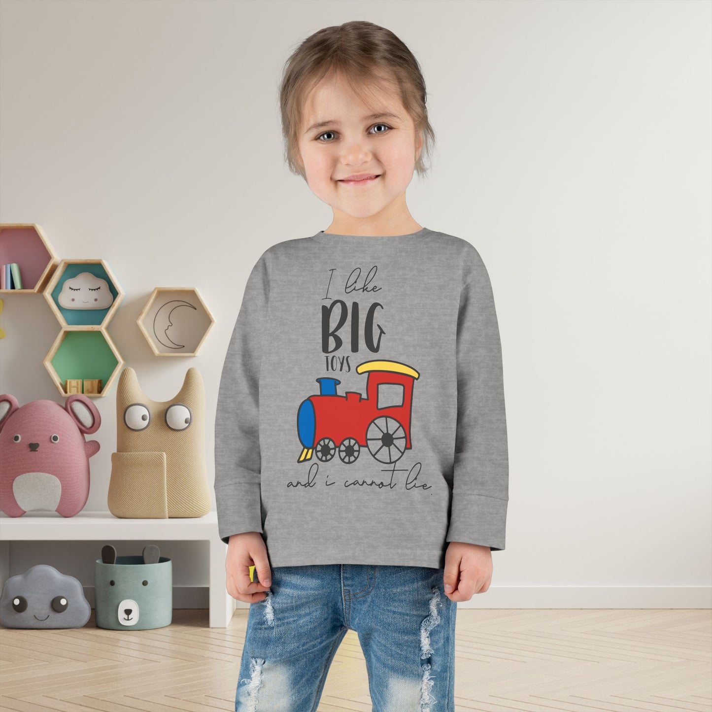 I Like Big Toys and I Cannot Lie Toddler Long Sleeve Tee