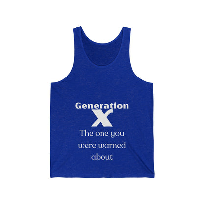 GenX The One You Were Warned About Unisex Jersey Tank