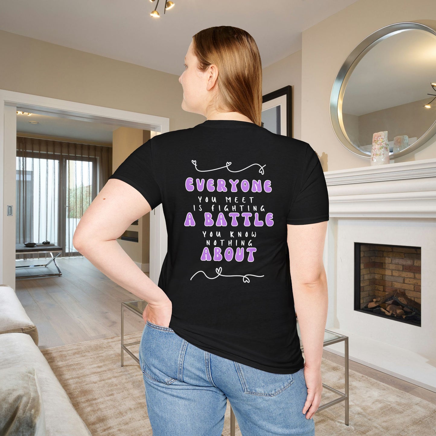 Everyone You Meet is Fighting A Battle Be Kind Adult T-Shirt