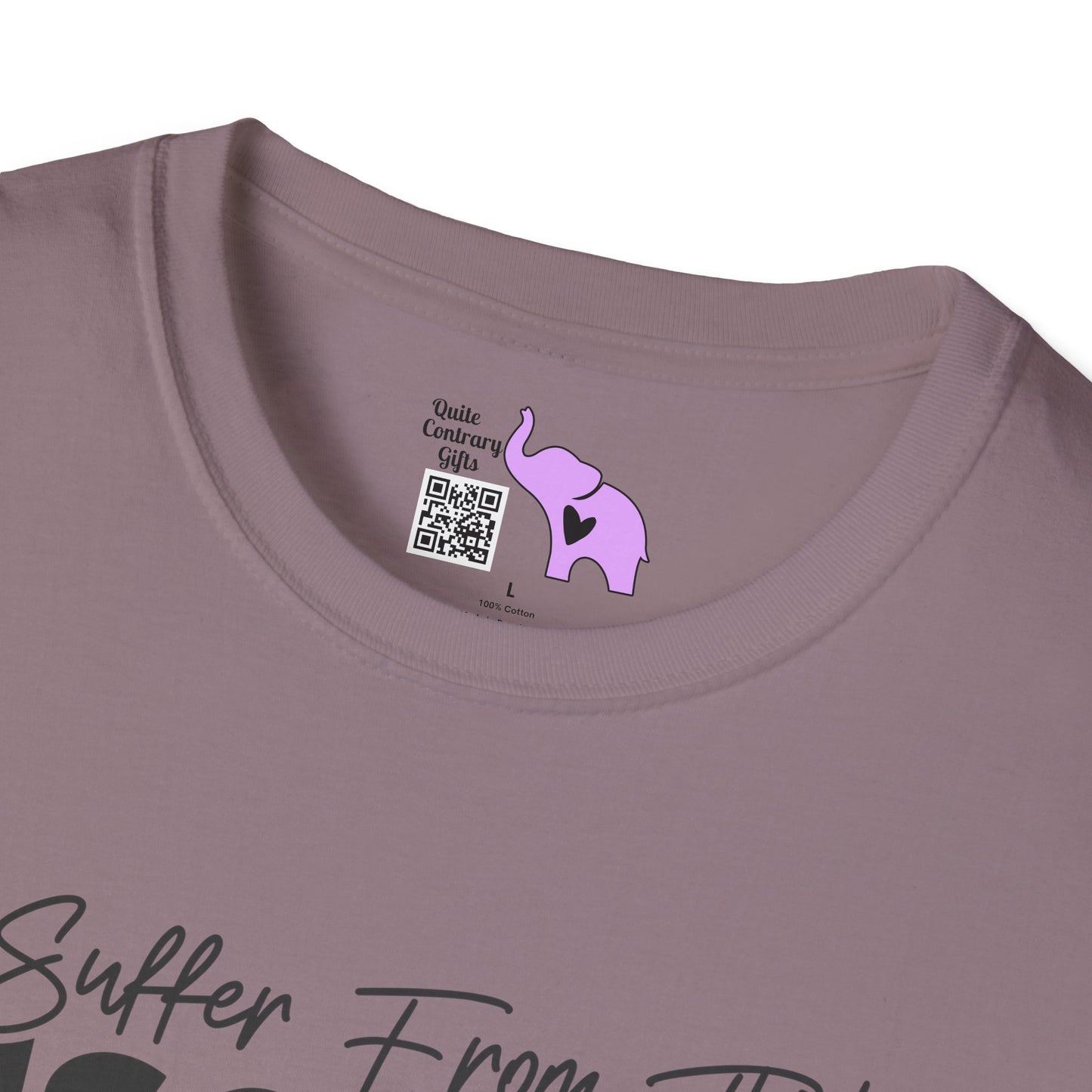 I Suffer From That Disorder... Adult T-shirt