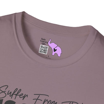 I Suffer From That Disorder... Adult T-shirt