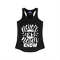 Never Try Never Know Women's Ideal Racerback Tank