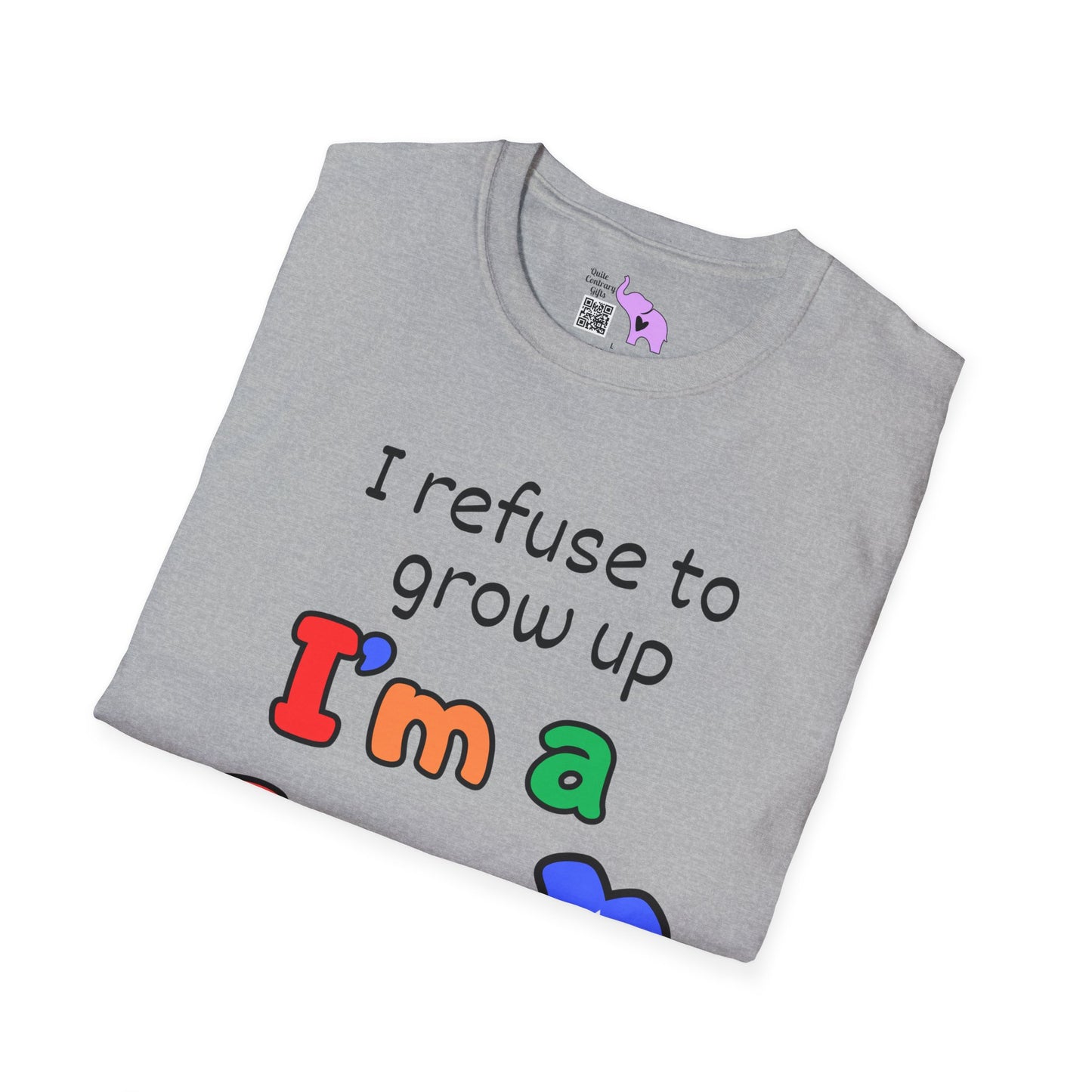 I Refuse To Grow Up I'm a Gen X Kid Adult T-shirt