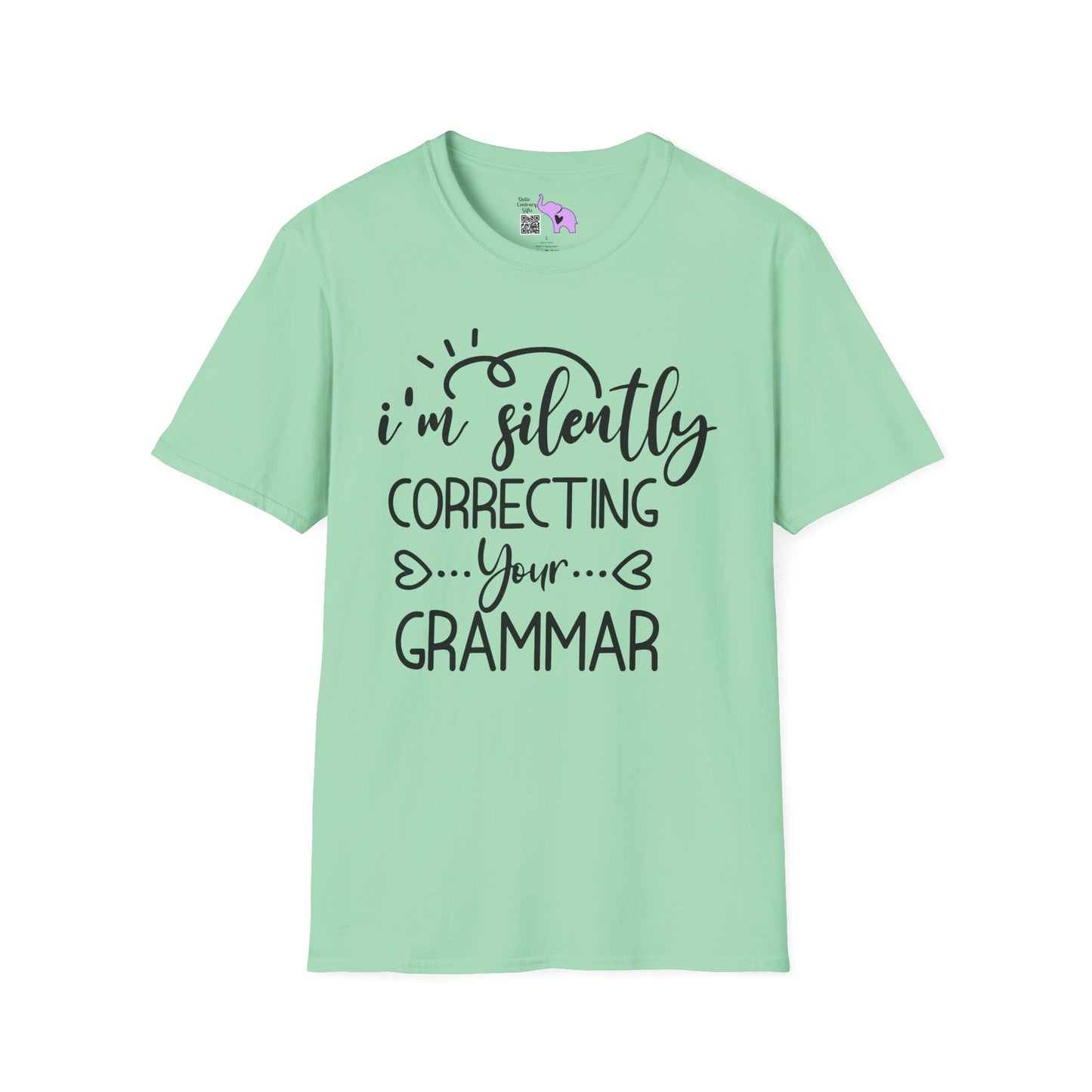 I'm Silently Correcting Your Grammar Adult T-shirt