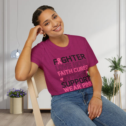Fighter Love Hope Faith Cured Strong Support Wear Pink Adult T-shirt