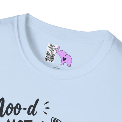 Moo-d: Do Not Disturb Given Adult T-shirt