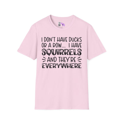 I Don't Have Ducks or a Row... Adult T-shirt