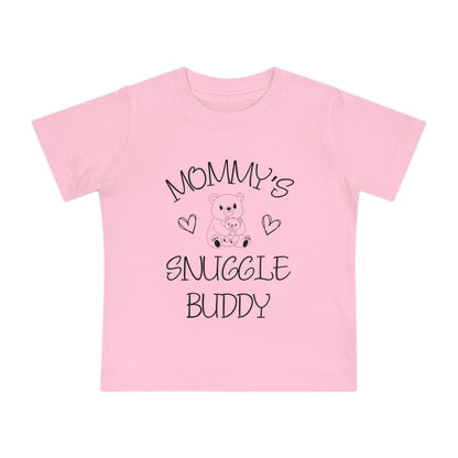 Mommy's Snuggle Buddy Infant T-Shirt