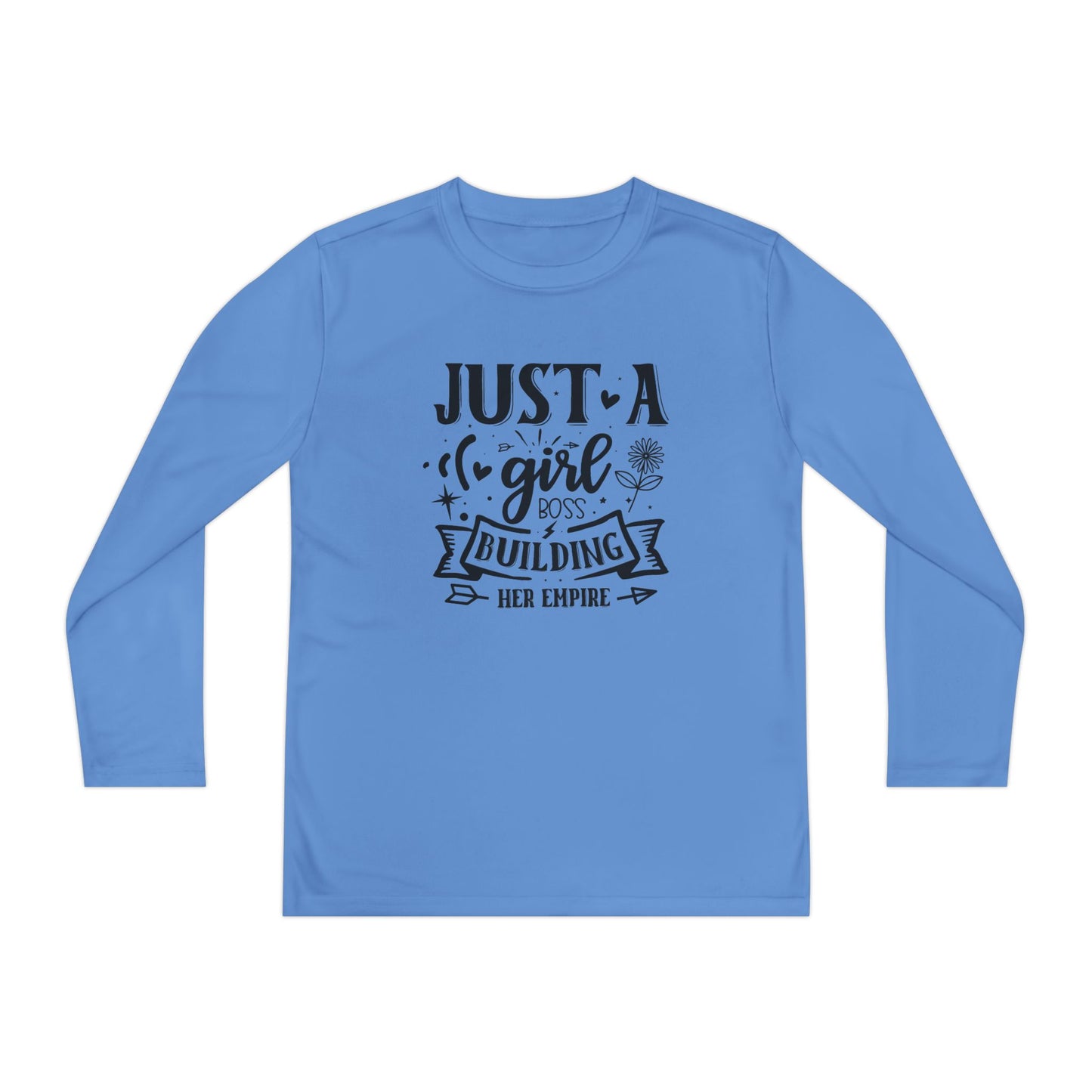 Just A Girl Boss Building Her Empire Youth Long Sleeve Tee