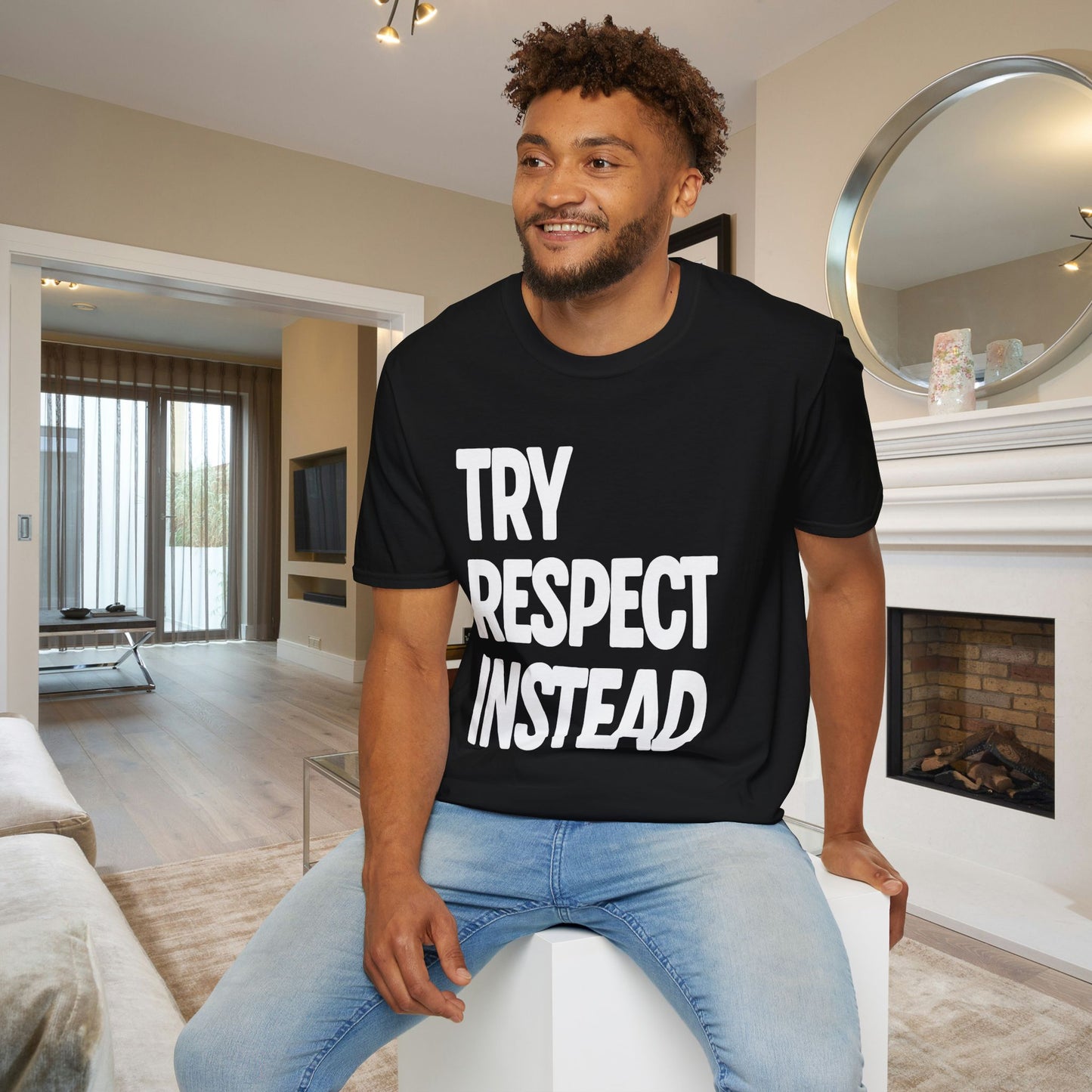 Try Respect Instead Adult T-shirt