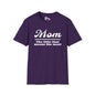 Mom The Title That Means The Most Adult T-shirt