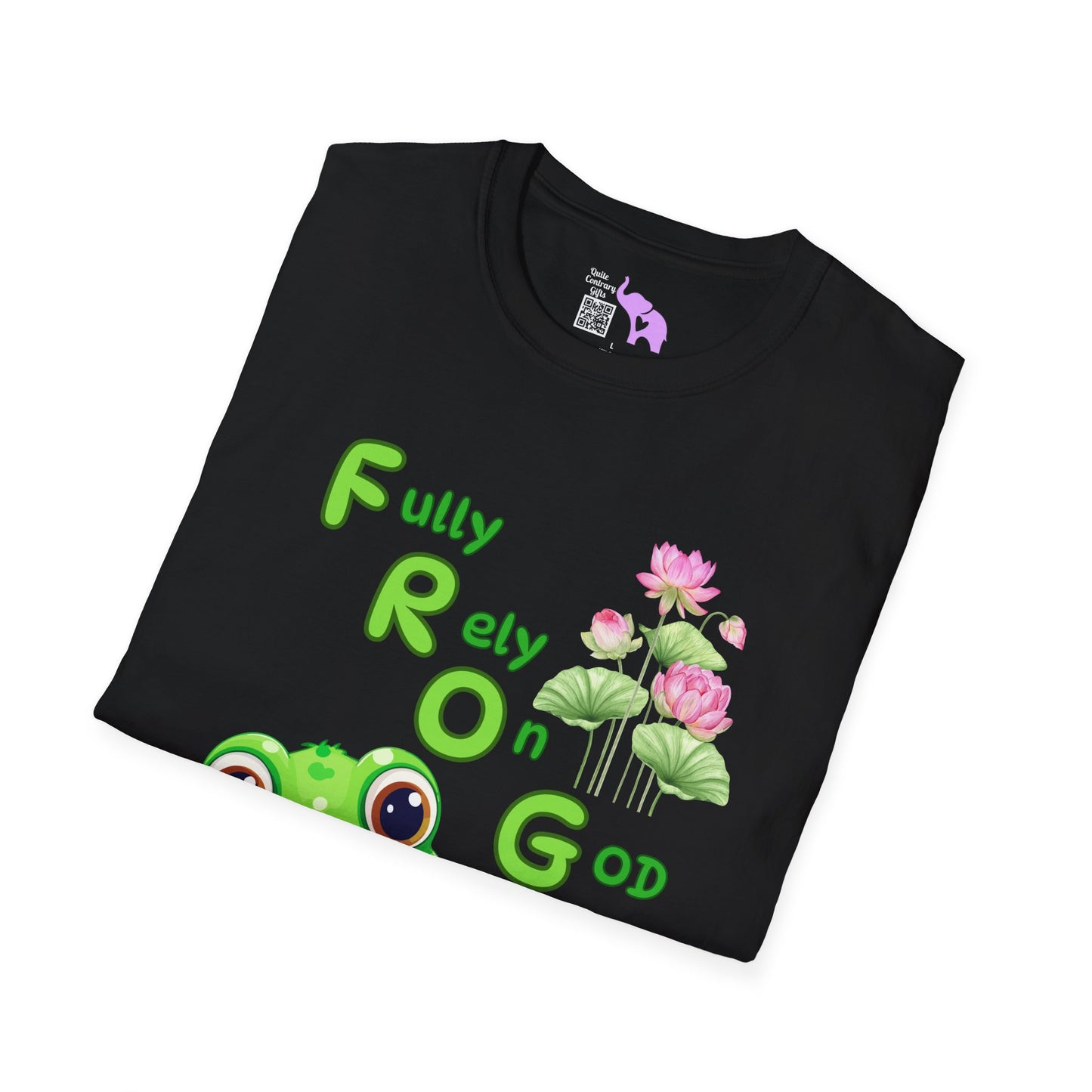 Fully Rely On God Frog Meaning Adult T-shirt