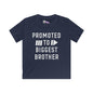Promoted To Biggest Brother Youth Softstyle Tee