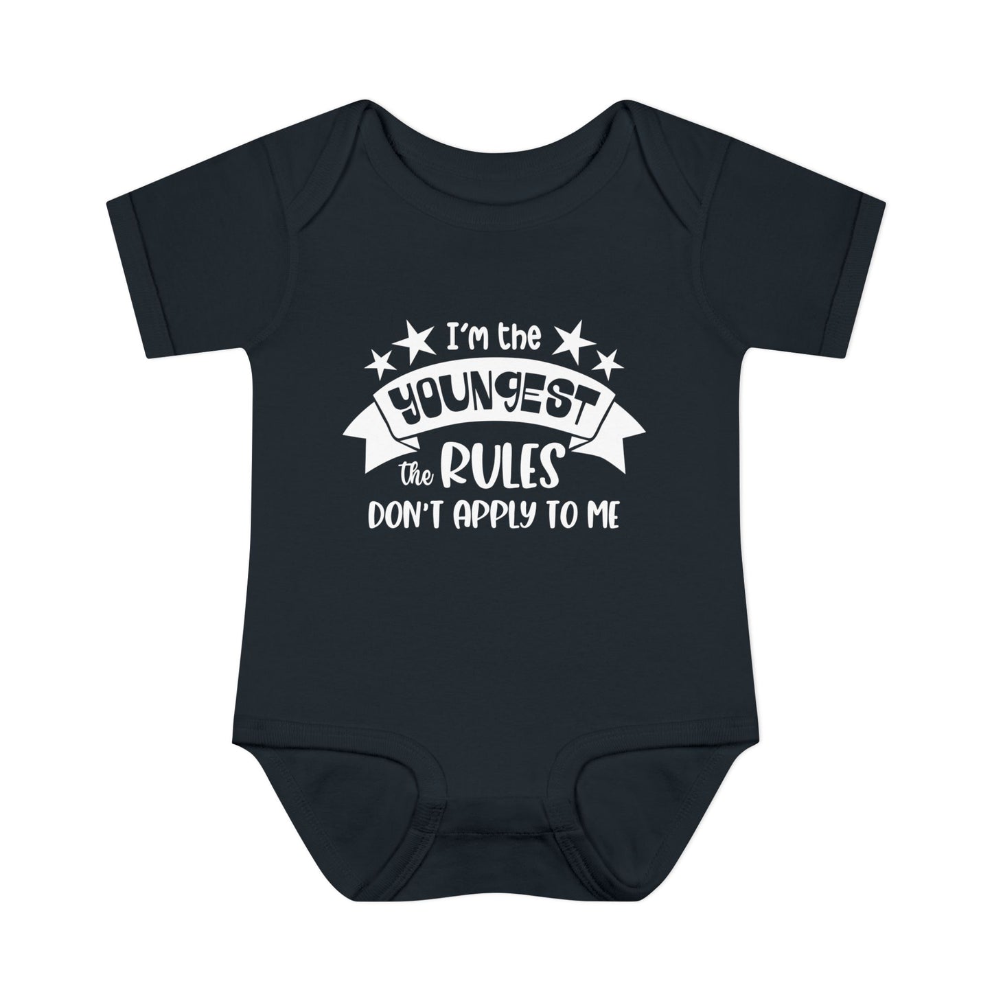 I'm The Youngest The Rules Don't Apply To Me Infant Baby Rib Bodysuit