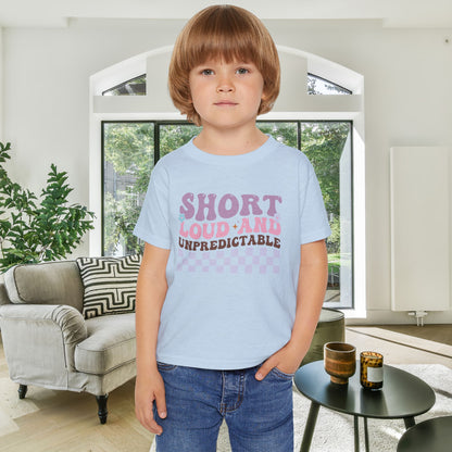 Short Loud and Unpredictable Heavy Cotton™ Toddler T-shirt