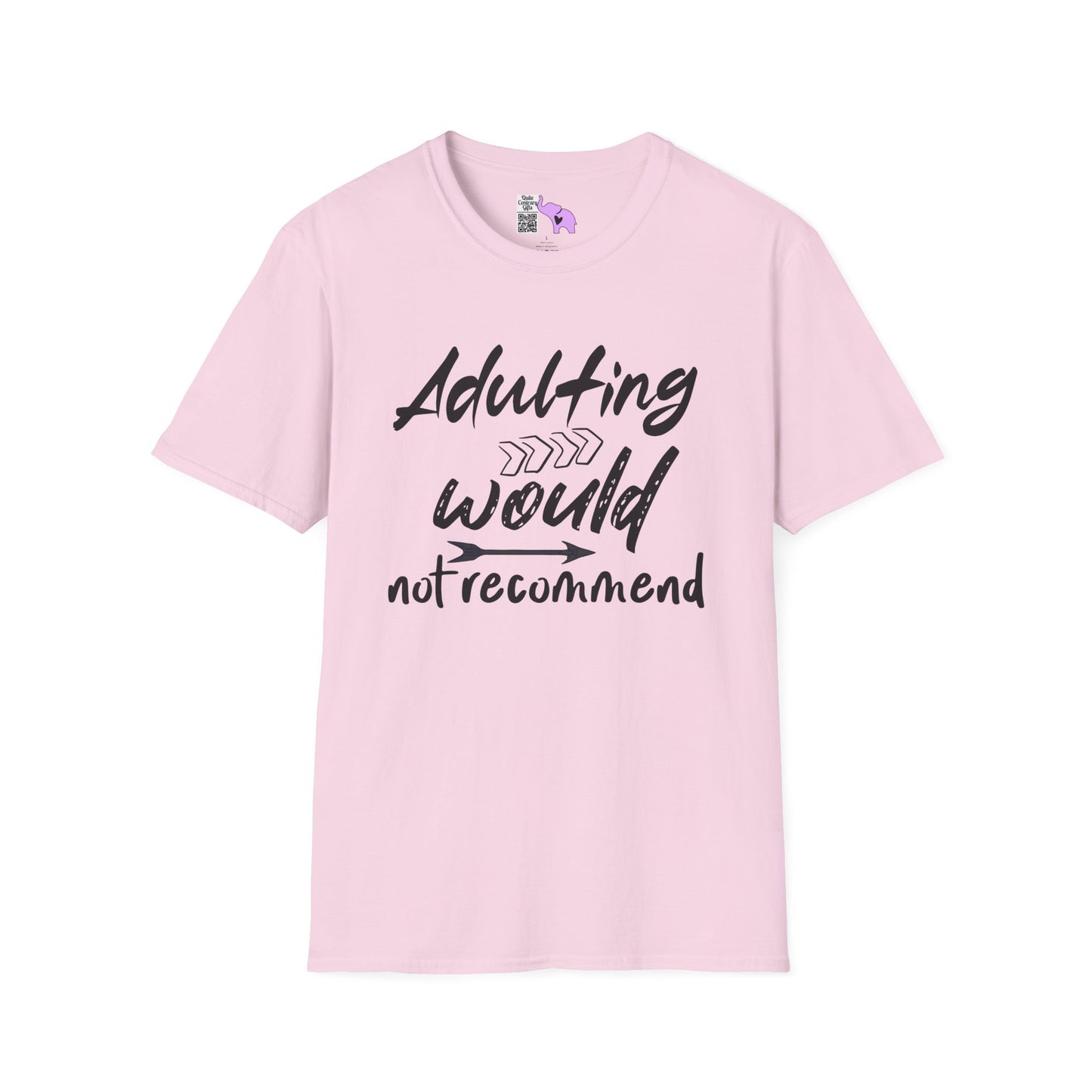 Adulting: Would Not Recommend Adult T-shirt