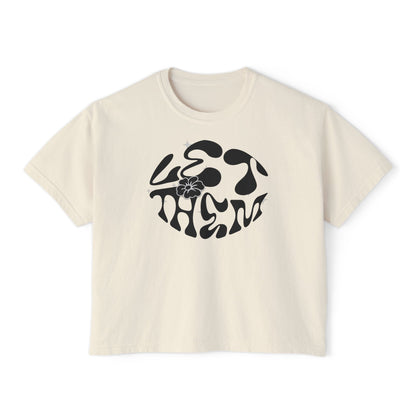 Let Them Women's Boxy Tee