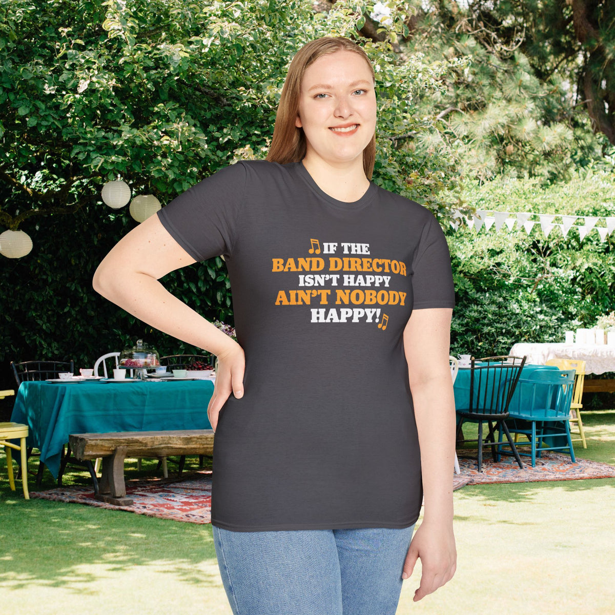 If The Band Director Isn't Happy Ain't Nobody Happy Adult T-shirt