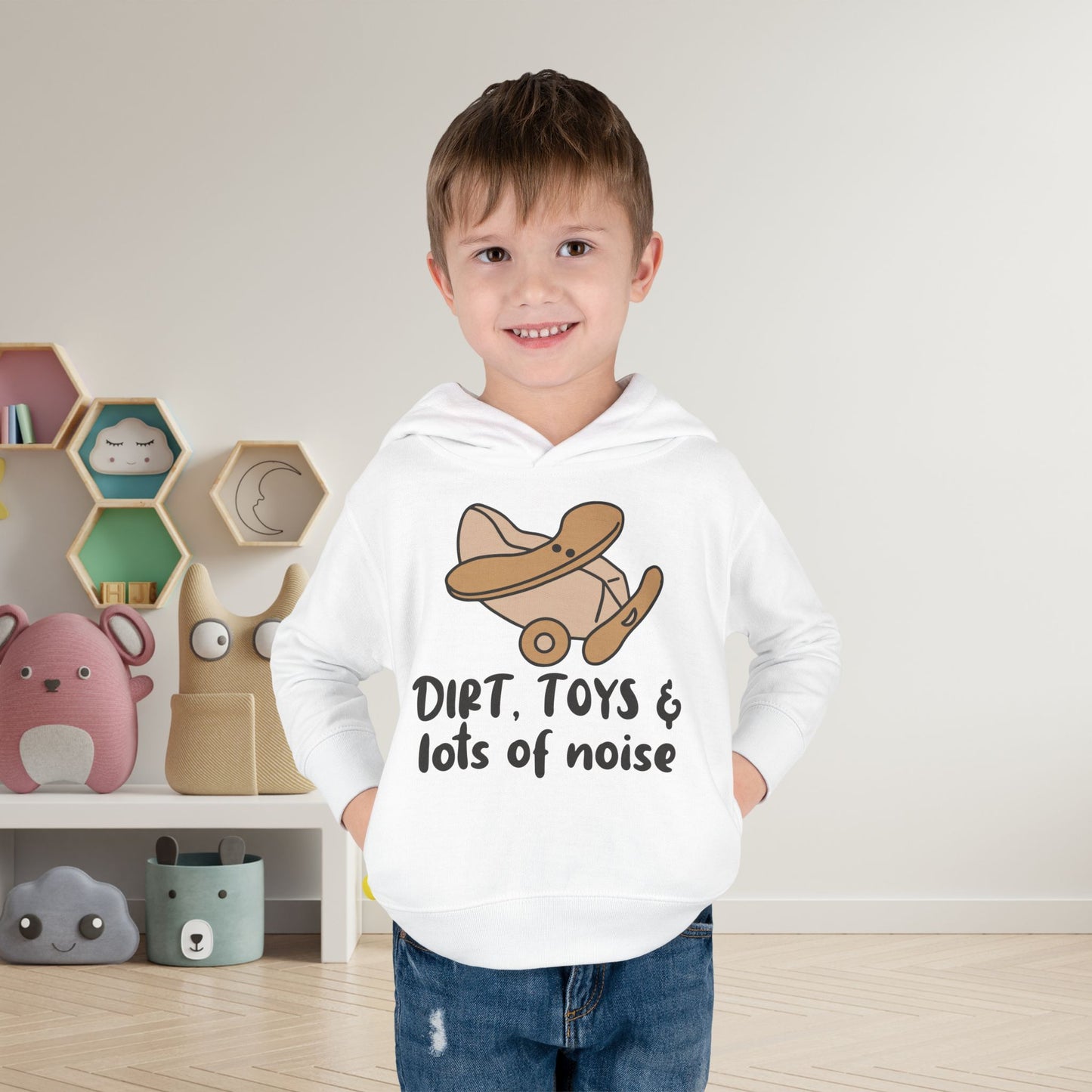Dirt, Toys, & Lots of Noise Toddler Hoodie