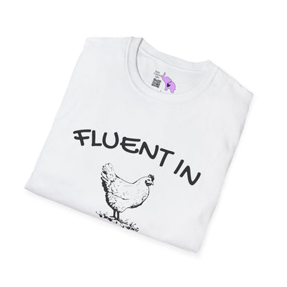 Fluent in Fowl Language Adult T-shirt