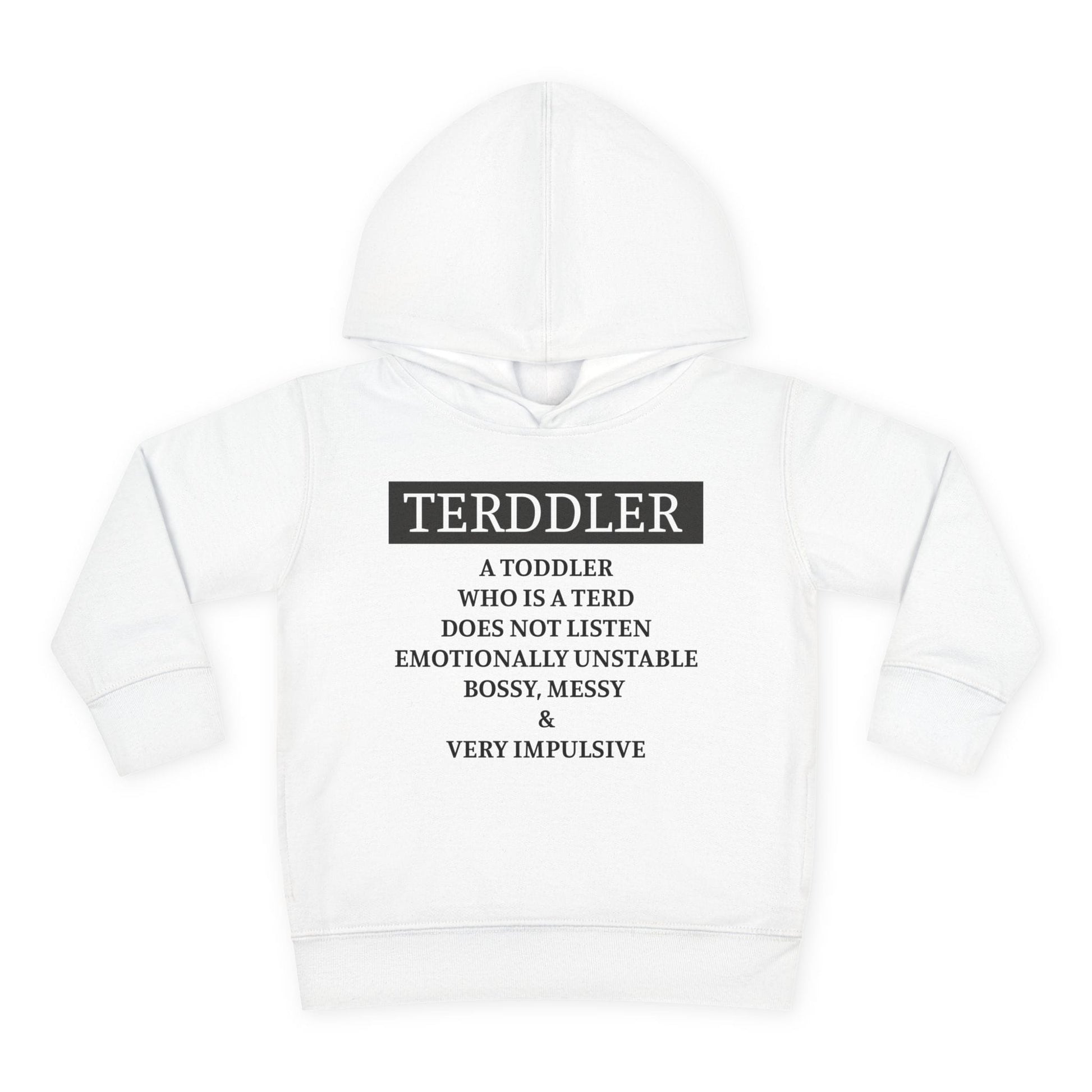 ""Terddler Definition Toddler Hoodie