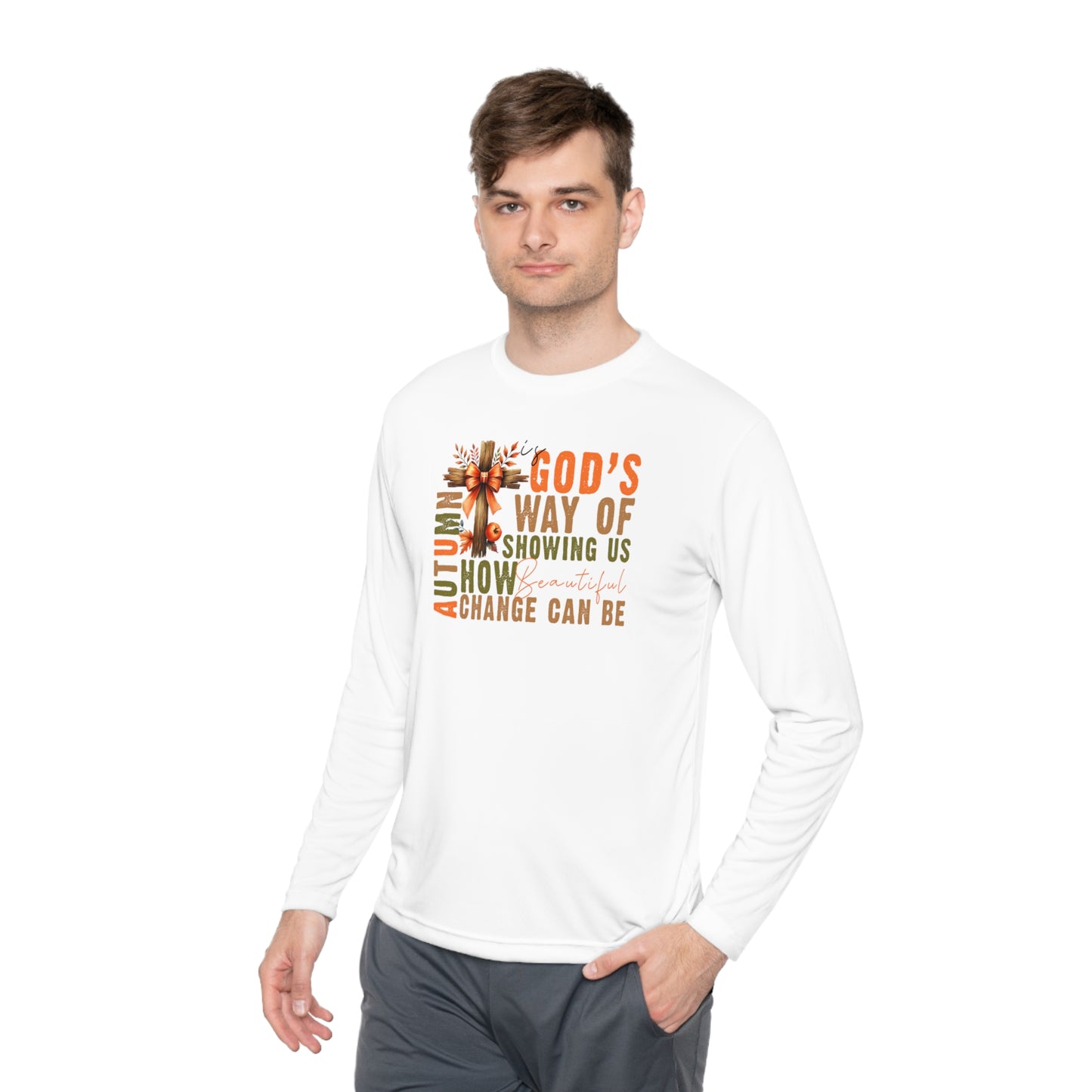 Autumn is Gods Way of Showing Us How Beautiful Change Can Be Lightweight Long Sleeve Tee