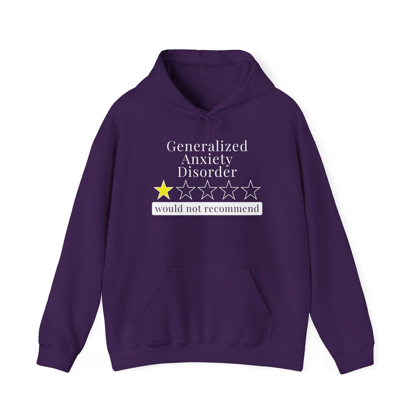 Generalized Anxiety Disorder 1 Star Would Not Recommend Heavy Blend™ Hooded Sweatshirt
