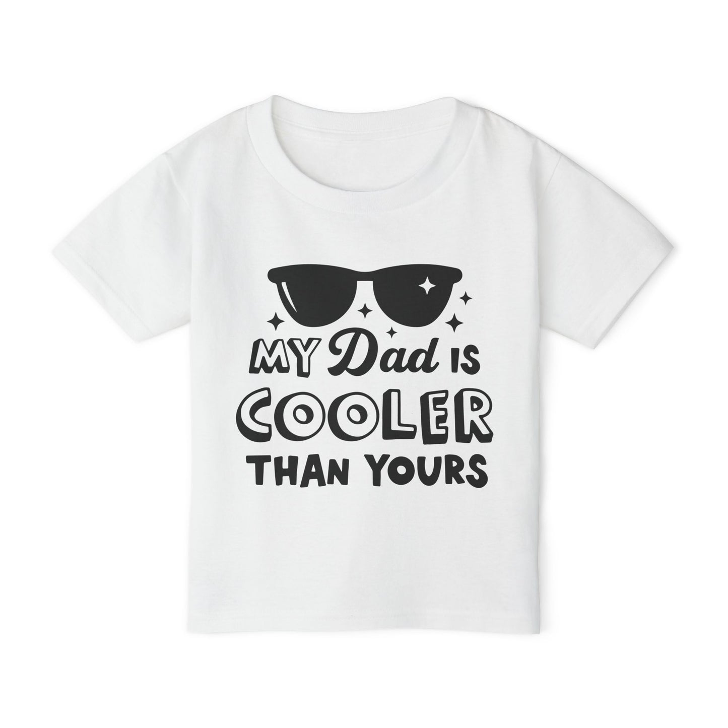 My Dad Is Cooler Than Yours Heavy Cotton™ Toddler T-shirt