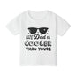 My Dad Is Cooler Than Yours Heavy Cotton™ Toddler T-shirt