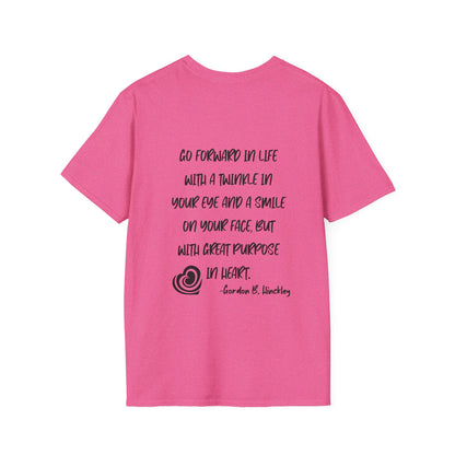 "Go With Purpose In Heart" Hinckley Quote Adult T-shirt