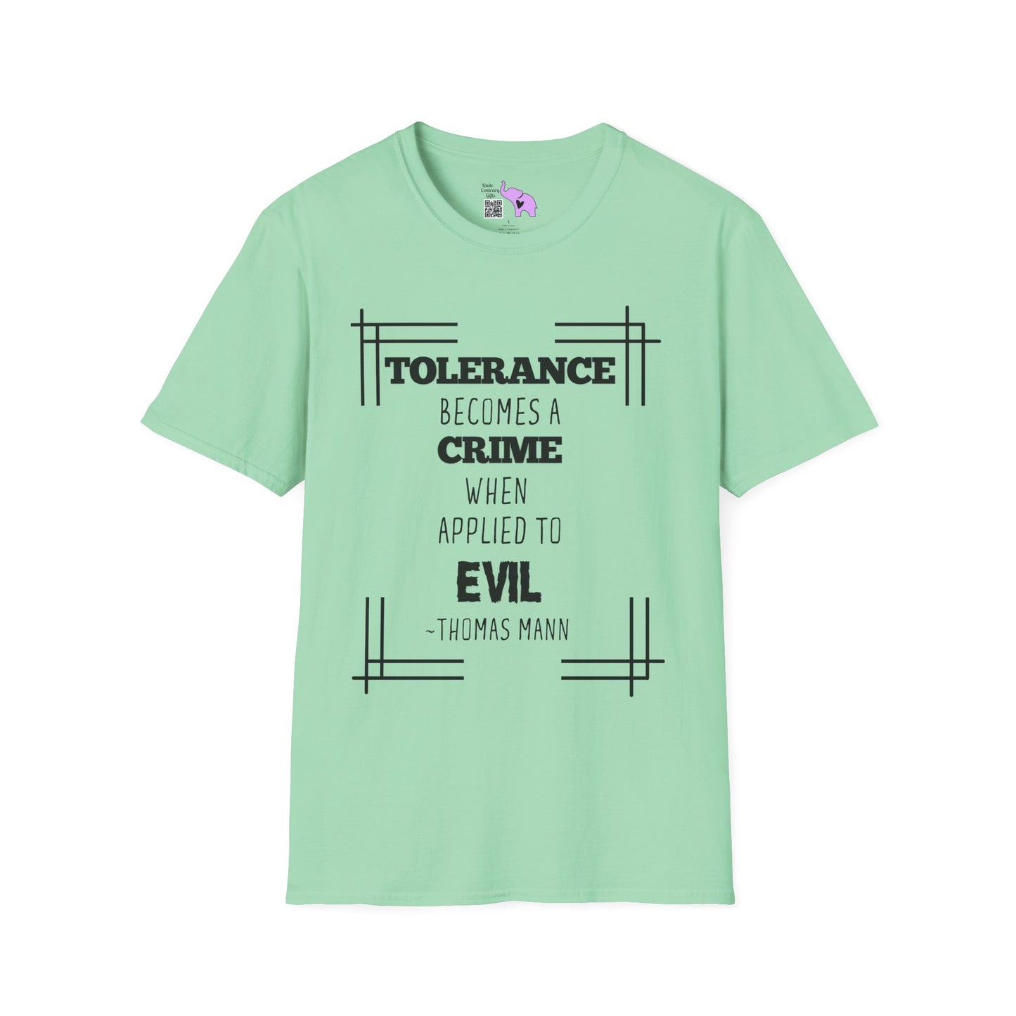 Tolerance Becomes A Crime When Applied to Evil Adult T-shirt